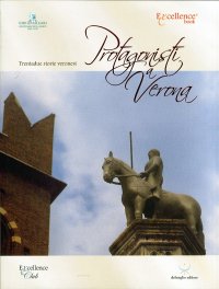 Immagine copertina libro Protagonisti a Verona. Trentadue storie veronesi