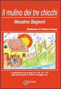 Immagine copertina libro Il mulino dei tre chicchi