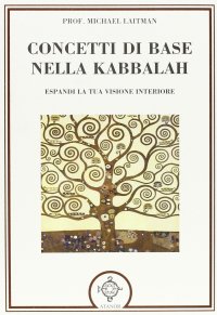 Immagine copertina libro Concetti di base nella kabbalah. Espandi la tua visione interiore