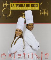 Immagine copertina libro La tavola dei Ricci. Olio pane vino sole luna