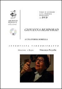 Immagine copertina libro Giovanna Bemporad. A una forma sorella. Con DVD