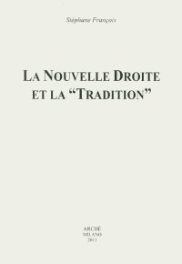 Immagine copertina libro La nouvelle droite et la «tradition»