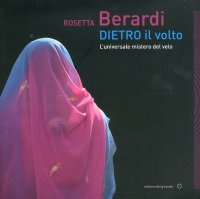 Immagine copertina libro Dietro il volto. L'universale mistero del velo