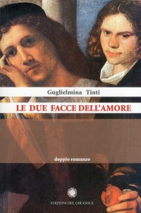 Immagine copertina libro Le due facce dell'amore