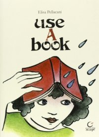 Immagine copertina libro Use a book. Ediz. multilingue