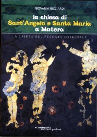 Immagine copertina libro La chiesa di Sant'Angelo e Santa Maria a Matera