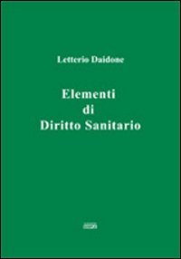 Immagine copertina libro Elementi di diritto sanitario