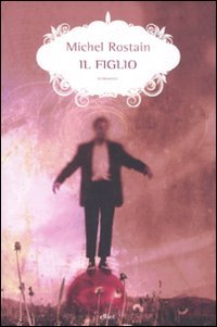 Immagine copertina libro Il figlio