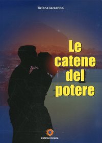 Immagine copertina libro Le catene del potere
