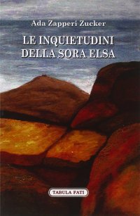 Immagine copertina libro Le inquietudini della sora Elsa