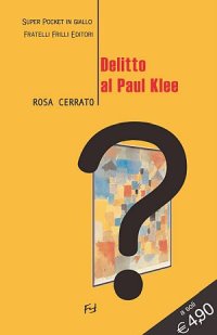 Immagine copertina libro Delitto al Paul Klee