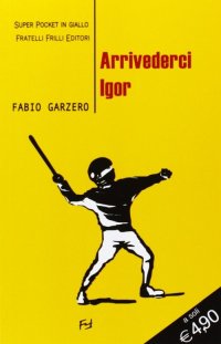 Immagine copertina libro Arrivederci Igor