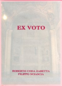 Immagine copertina libro Coda Zabetta e Filippo Sciascia. Ex voto. Ediz. illustrata