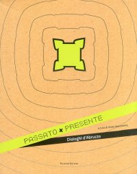 Immagine copertina libro Passato-Presente. Dialoghi d'Abruzzo