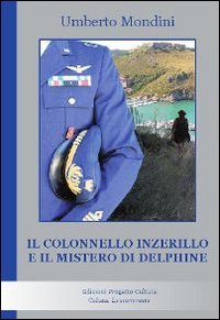 Immagine copertina libro Il colonnello Inzerillo e il mistero di Delphine
