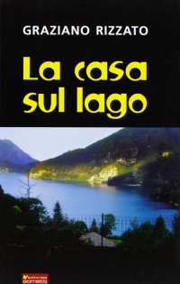 Immagine copertina libro La casa sul lago