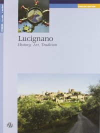 Immagine copertina libro Lucignano. History, art, tradition
