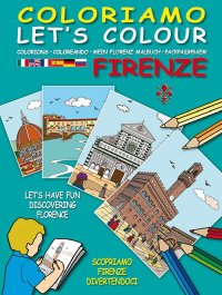 Immagine copertina libro Coloriamo Firenze. Ediz. multilingue