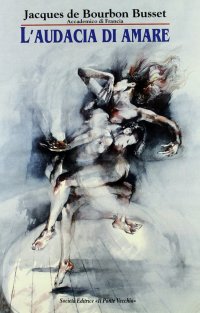 Immagine copertina libro L'audacia d'amare