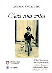 Immagine copertina libro C'era una volta. Ediz. illustrata