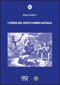 Immagine copertina libro L'ernia del disco lombo-sacrale