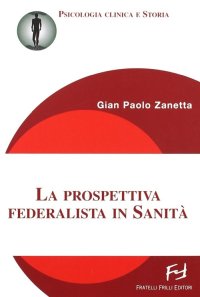 Immagine copertina libro La prospettiva federalista in sanità