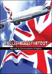 Immagine copertina libro English passpartout. Manuale di conversazione inglese