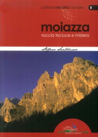 Immagine copertina libro Moiazza. Roccia tra luce e mistero
