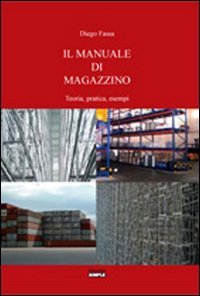 Immagine copertina libro Il manuale di magazzino