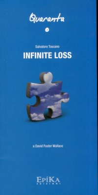Immagine copertina libro Infinite loss. Dedicato a David Foster Wallace