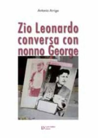 Immagine copertina libro Zio Leonardo conversa con nonno George