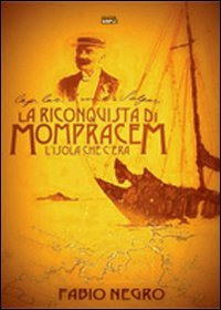 Immagine copertina libro La riconquista di Mompracem. L'isola che c'era