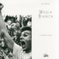Immagine copertina libro Magia Bianca. La cronaca leggendaria