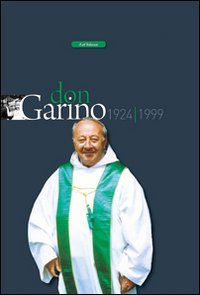 Immagine copertina libro Don Garino 1924-1999