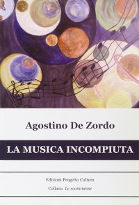 Immagine copertina libro La musica incompiuta