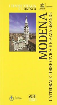 Immagine copertina libro Modena. Cattedrale, Torre civica e piazza grande