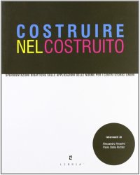Immagine copertina libro Costruire nel costruito. Sperimentazioni didattiche per i centri storici umbri