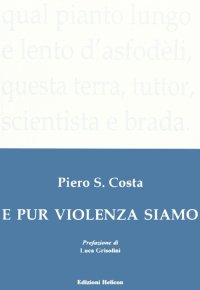 Immagine copertina libro E pur violenza siamo