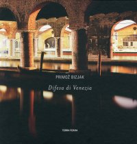 Immagine copertina libro Difesa di Venezia. Ediz. italiana e inglese