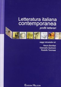 Immagine copertina libro Letteratura italiana contemporanea. Profili letterari
