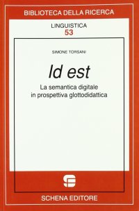 Immagine copertina libro Id est. La semantica digitale in prospettiva glottodidattica