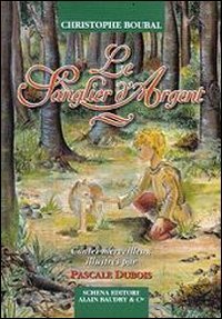 Immagine copertina libro Le sanglier d'argent