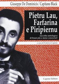 Immagine copertina libro Pietru Lau, Farfarina e Piripiernu. Antologia di brani più o meno conosciuti