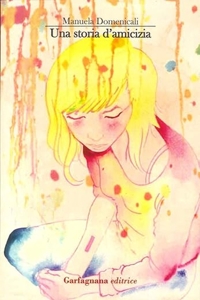 Immagine copertina libro Una storia d'amicizia