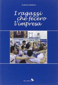Immagine copertina libro I ragazzi che fecero l'impresa