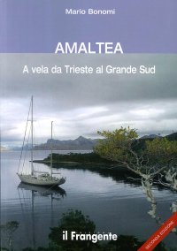 Immagine copertina libro Amaltea. A vela da Trieste al Grande Sud