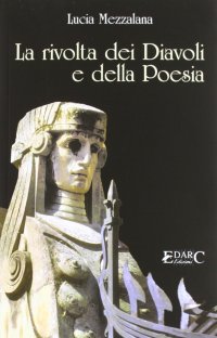 Immagine copertina libro La rivolta dei diavoli e della poesia