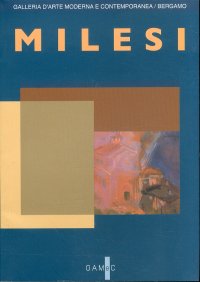Immagine copertina libro Giuseppe Milesi. Il colore accende le immagini. Ediz. illustrata