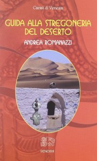 Immagine copertina libro La stregoneria del deserto