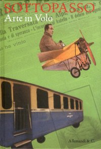 Immagine copertina libro Sottopasso. Arte in volo. Ediz. illustrata